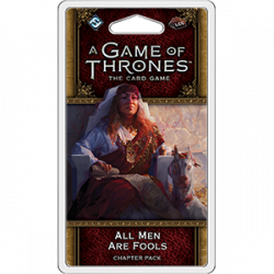 A Game of Thrones: The Card Game Second Edition - All Men Are Fools Chapter Pack