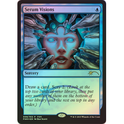 Serum visions (FNM)